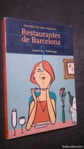 Livres d'occasion: DESCUBRA LOS MAS ORIGINALES.... RESTAURANTES DE BARCELONA - ISABEL DE VILLALONGA *
